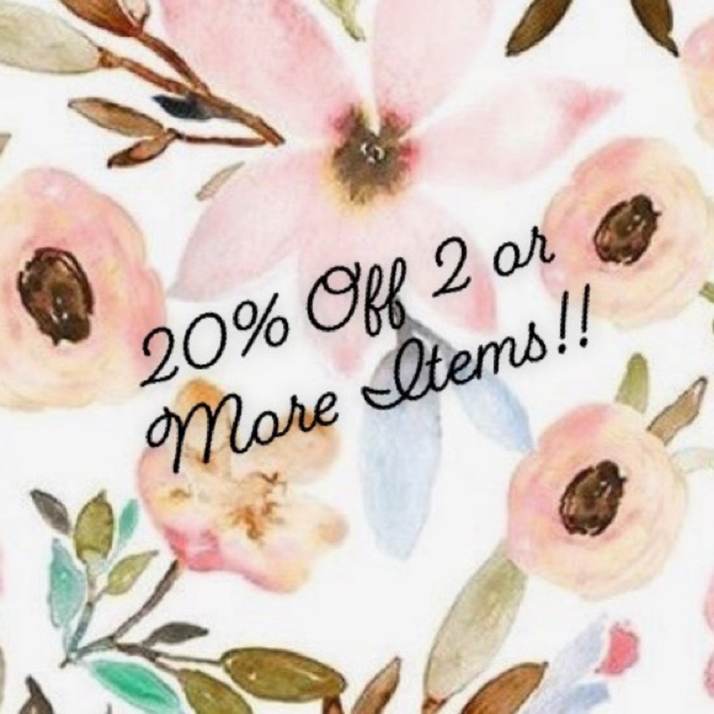 20% off 2 or More Items!!